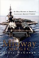 Midway Magic: An Oral History of America's Legendary Aircraft Carrier